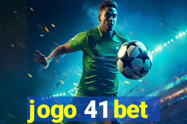 jogo 41 bet